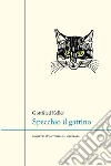 Specchio il gattino libro di Keller Gottfried