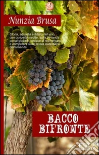 Bacco bifronte libro