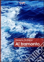 Al tramonto libro