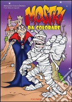 Mostri da colorare libro