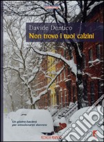 Non trovo i tuoi calzini libro