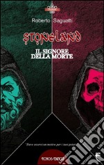 Stoneland. Il signore della morte libro