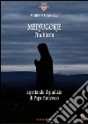 Medjugorje l'inchiesta. Aspettando il giudizio di Papa Francesco libro