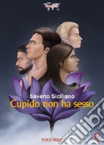 Cupido non ha sesso libro