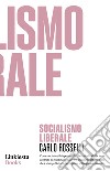 Socialismo liberale libro di Rosselli Carlo