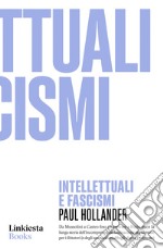 Intellettuali e fascismi libro