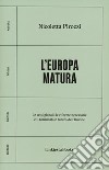 L'Europa matura libro