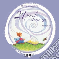 21 piccole storie zen libro