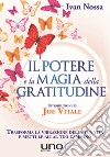 Il potere e la magia della gratitudine libro