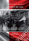 I nemici in casa. Rastrellamenti, repressione e Resistenza in provincia di Pavia (1943-1945) libro