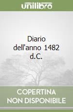 Diario dell'anno 1482 d.C. libro