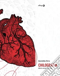 Chilografia. Diario vorace di Palla