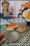 Briciole libro di Golia Anna M.