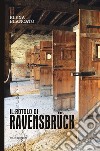Il rotolo di Ravensbrück libro