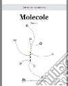 Molecole libro di Iacopetta Antonio