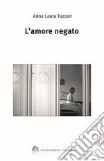 L'amore negato libro