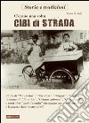 C'erano una volta cibi di strada libro