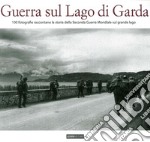 Guerra sul lago di Garda libro