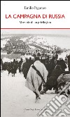 La campagna di Russia. Memorie di un «privilegiato» libro