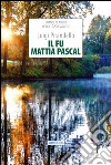 Il fu Mattia Pascal libro