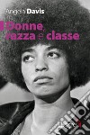 Donne, razza e classe libro