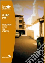 Malindi senza via d'uscita libro