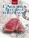 L'arte della beccaria in Romagna libro