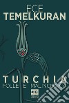 Turchia folle e malinconica libro