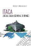 Itaca. L'isola dalla schiena di drago libro di Baldoni Luca