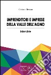 Imprenditori e impresa della valle dell'Agno libro