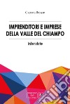 Imprenditori e imprese della valle del Chiampo. Interviste libro