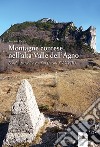 Montagne contese nell'alta Valle dell'Agno. Boschi, pascoli e confini secoli XV-XVIII libro