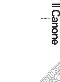 Il Canone. Ediz. illustrata libro