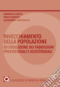 L'invecchiamento della popolazione e le sfide per la distribuzione dei prodotti finanziari ed assicurativi