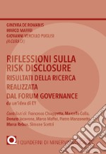 Riflessioni sulla Risk Disclosure. Risultati della ricerca realizzata dal Forum Governace libro