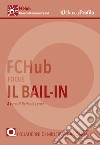 Focus. Il bail-in libro