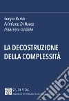 La decostruzione della complessità libro