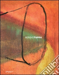 Sergio Tappa. Ediz. multilingue libro