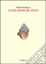 La colazione del poeta libro