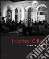 I martedì critici. La parola dell'arte 2010-2015. Con CD-ROM libro di Dambruoso Alberto