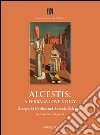 Alcestis: a Ferrara love story. Giorgio de Chirico and Antonia Bolognesi libro