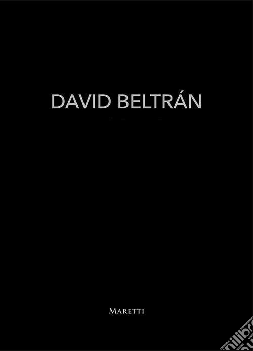 David Beltrán. Ediz. spagnola e inglese