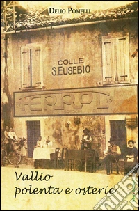 Vallio polenta e osterie