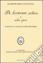 De hortorum cultura e altre opere