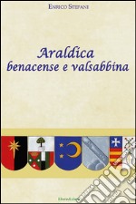 Araldica benacense e valsabbina