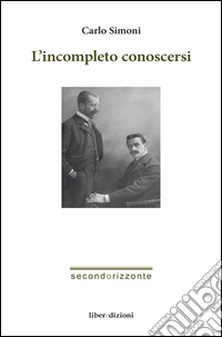L'incompleto conoscersi