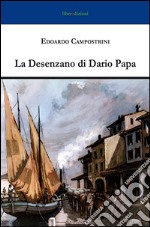 La Desenzano di Dario Papa