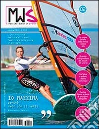 MWS. Massima women in sport (2013). Vol. 2 libro