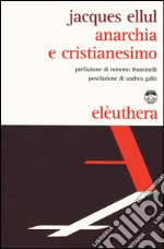 Anarchia e cristianesimo libro