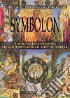Symbolon. Il gioco della memoria nella simbologia degli aspetti planetri. Con 78 Carte libro